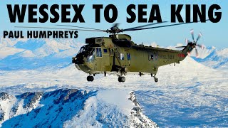 Flying the Royal Navy Wessex & Sea King | Paul Humphreys (In-Person Part 1)