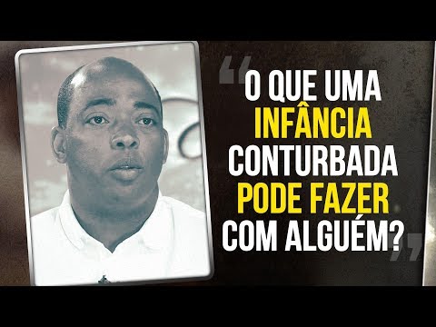 O que uma infância conturbada pode fazer com alguém?