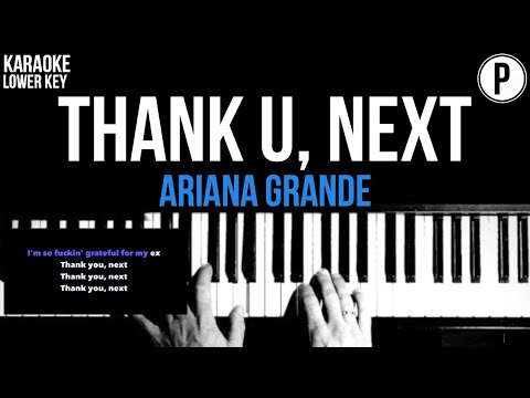 Ariana Grande - Thank U, Next Karaoke LOWER KEY Slower Acoustic Piano Instrumental Cover Lyrics