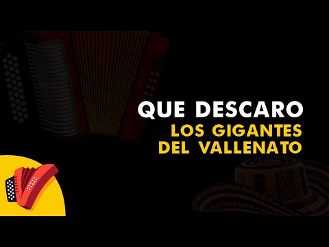 Que Descaro, Los Gigantes Del Vallenato, Vídeo Letra - Sentir Vallenato