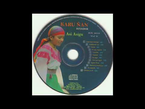 Karu  Ñan - Ingrata Mujer