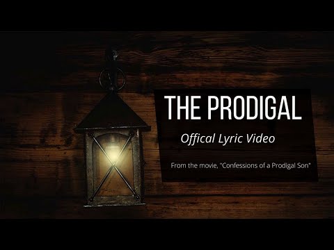 The Prodigal - Brad Reynolds (Official Lyric Video)