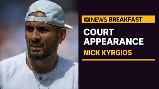 Nick Kyrgios to face court over alleged assault | ABC News