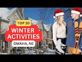 Top 10 Winter Activities in Omaha, NE