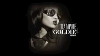 LoLa Monroe 'Goldie" Remix