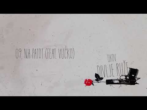 Ukov - Na patot (feat. Vučko)