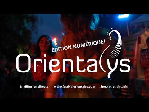 Festival Orientalys 2020, une édition numérique!
