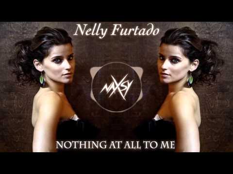 Naxsy - Nothing at all to me ( Nelly Furtado Cover)