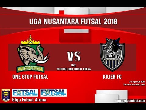 ONE STOP FUTSAL VS KILLER FC - LFN LAMPUNG ZONA 2