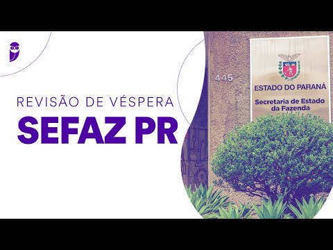 Revisão de Véspera SEFAZ PR