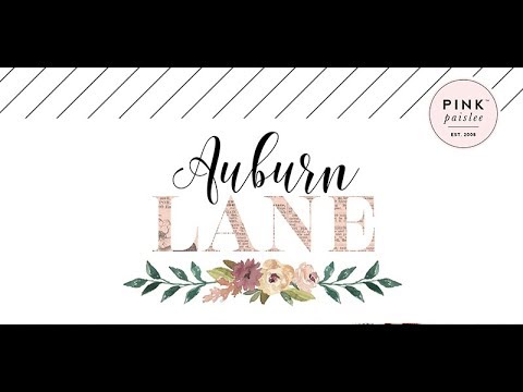 Pink Paislee | Auburn Lane Collection Unboxing