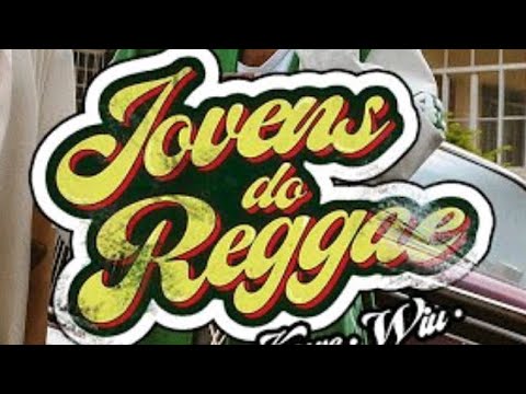 Kawe e Wiu - Jovens do Reggae (RN™)