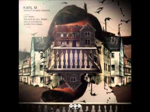 Karl M - Infinity In Mind (LKS Remix)