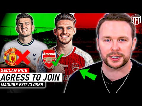 Declan Rice To Arsenal TERMS UPDATE?📝  Maguire EXIT CLOSER!✅