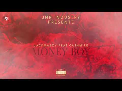 Jackmaboy feat Cashmire - Money Boy [Son Officiel]