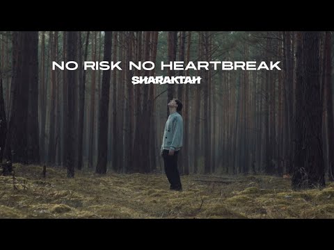 Sharaktah - No Risk No Heartbreak (prod. Fayzen)