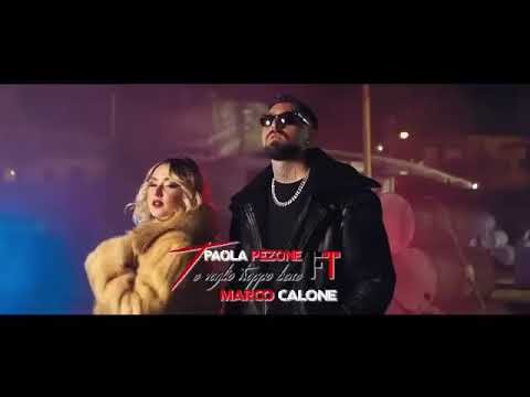 Paola pezone ft Marco Calone - TE VOGLIO TROPPO BENE