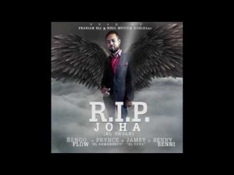 Ñengo Flow Ft. Prynce El Armamento, Benny Benni Y Jamby El Favo – R.I.P. Joha