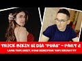 TRICK BIKIN SI DIA PUAS PART 2 INTALK With Intan Saumadina SEHATIN Bareng Dr Haekal