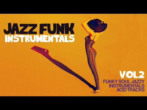 Best Acid Jazz and Funky Instrumentals Vol 2
