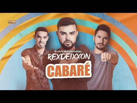 Cabaré - Rexdeixxon