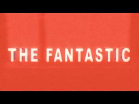The Fantastic