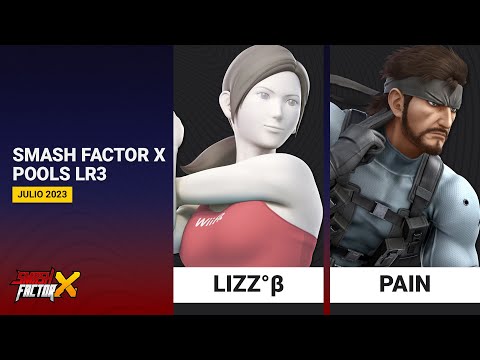 Lizz°β vs. Pain - Pools LR3 - Smash Factor X