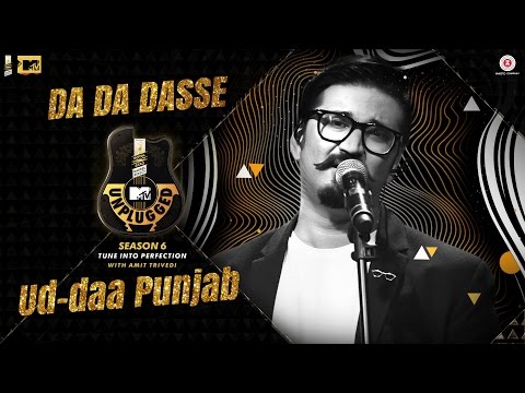 Da Da Dasse & Ud Daa Punjab | MTV Unplugged Season 6 | Amit Trivedi