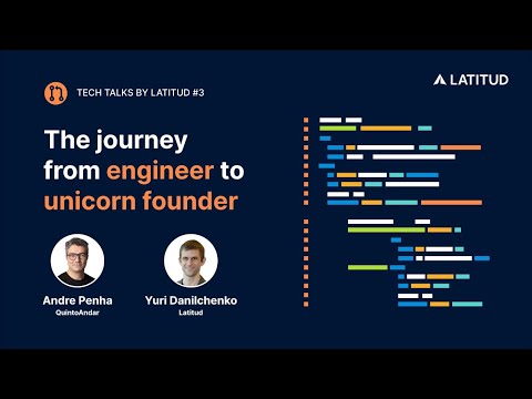 Tech-talks #3 -  Andre Penha, Quinto Andar: Revolutionizing the real estate industry