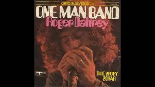 Roger Daltrey - One Man Band - 1973