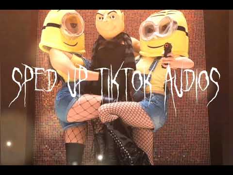Sped up tiktok Audios that make me feel hot pt 559