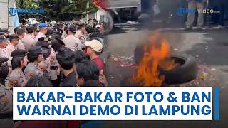 Demo di Lampung Diwarnai Bakar-bakar Foto & Ban, Mahasiswa Desak Turunkan Harga BBM & Tegakkan HAM