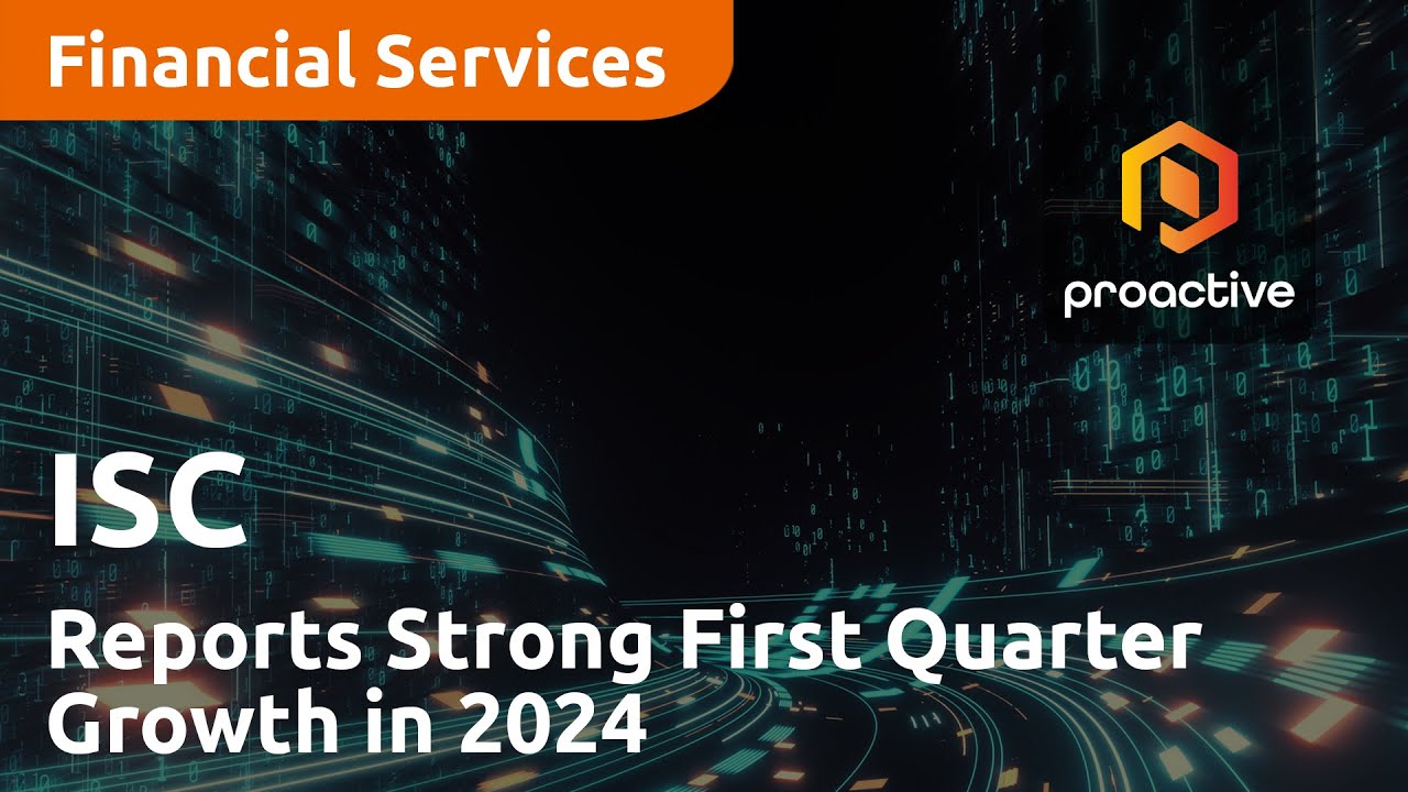 ISC Reports Strong First Quarter Growth in 2024, Launches Five-Year Growth Strategy