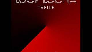 Loop Loona - Itz the loop loona (Feat. Dj Manueli)