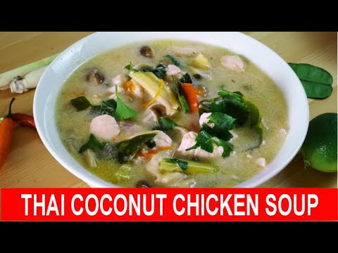 Thai coconut chicken soup - How to prepare the authentic Tom Kha Gai
