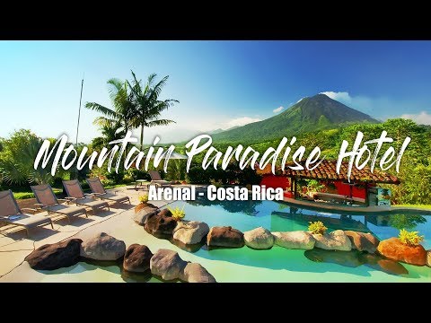 Mountain Paradise Hotel at Arenal Volcano, Costa Rica