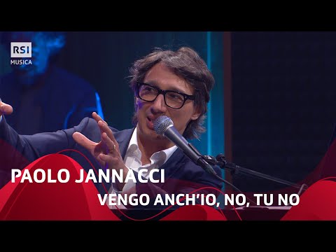 Vengo anch'io, No, tu no - Paolo Jannacci | RSI Musica