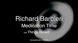 Things Buried - Medication Time (from Things Buried)