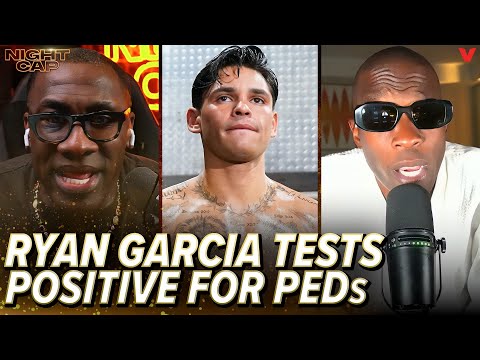 Reaction to Ryan Garcia testing positive for PEDs after Devin Haney fight | Nightcap