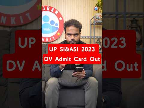 UP POLICE SI & ASI 2023 DV Admit Card Out