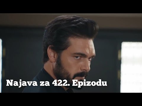 NAJAVA ZA 422. EPIZODU - EMANET - FATALNA LJUBAV