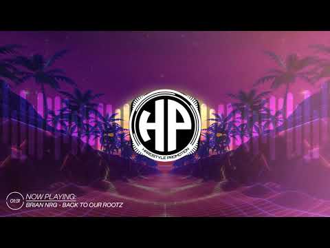Brian NRG - Back To Our Rootz