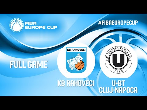 KB Rahoveci v U-BT Cluj-Napoca  - Full Game - FIBA Europe Cup 2019-20