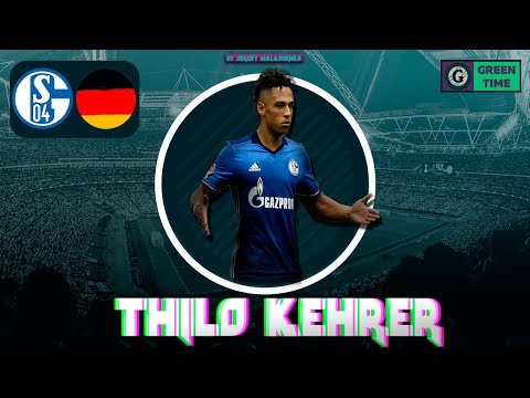 Thilo Kehrer ► Young Talent ► FC Schalke 04 ► 2018