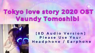 Download lagu Tokyo love story 2020 OST - Vaundy Tomoshibi [8D Audio Version] mp3