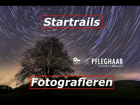 Stern-Lichtzieher (Startrails) fotografieren. Von den Einstellungen zum fertigen Bild in Photoshop.
