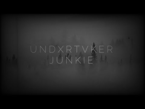 UNDXRTVKER - JUNKIE | перевод | rus sub