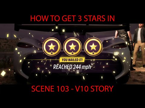 How To Get 3 Stars in Scene 103 (Chapter 10)  - V10 Horizon Story - Forza Horizon 5