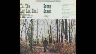 If I Have Wounded Any Soul ~ Sonny James (1966)
