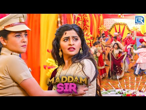 शादी में आई Karishma Singh पर उठा दिया जब लड़के वालो ने हाथ || Best Maddam Sir || Latest Episode
